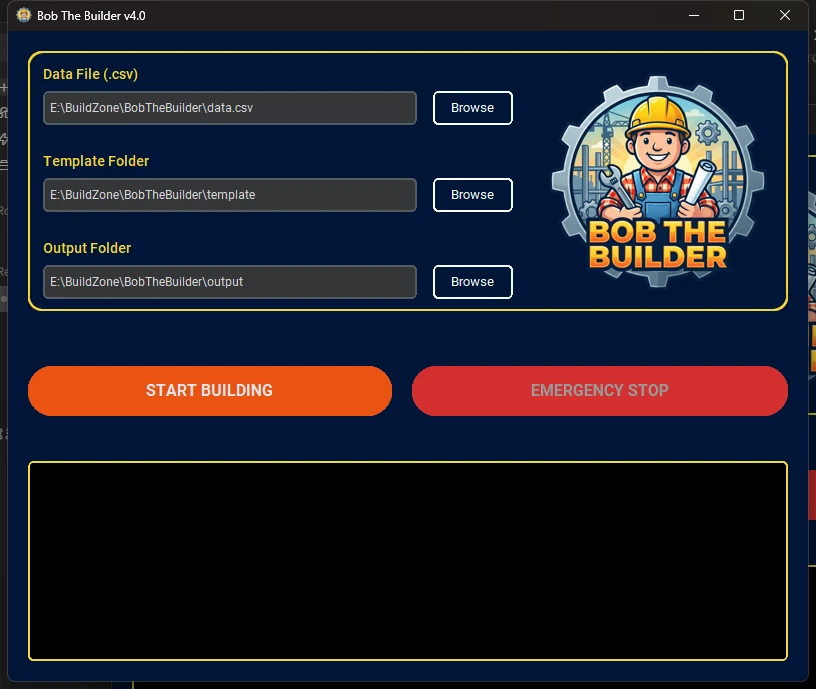 Bob the Builder desktop application with data file, template folder, and output folder inputs plus a START BUILDING button